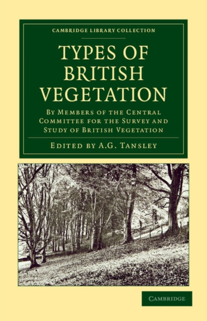 Book cover of: Types of British Vegetation. By: Tansley, A. G. Sir