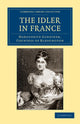 Book cover of: Idler in France. By: Marguerite Blessington