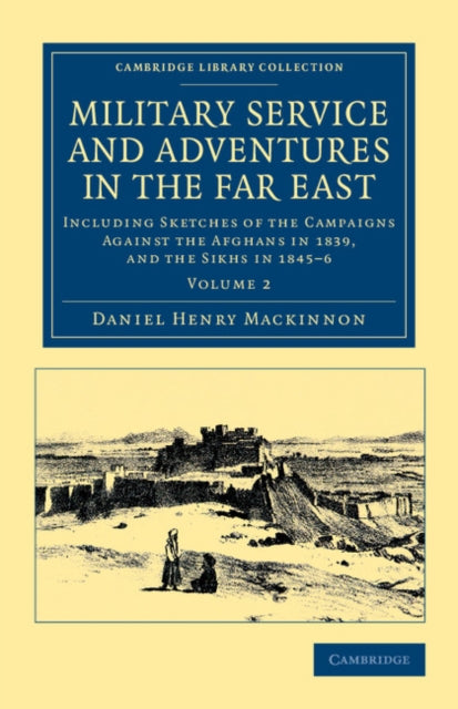Book cover of: Military Service and Adventures in the Far East. By: Daniel Henry Mackinnon