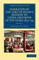 Book cover of: Narrative of the Earl of Elgin's Mission to China and Japan, in the Years 1857, '58, '59. By: Laurence Oliphant