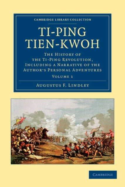 Book cover of: Ti-ping tien-kwoh. By: Augustus F. Lindley