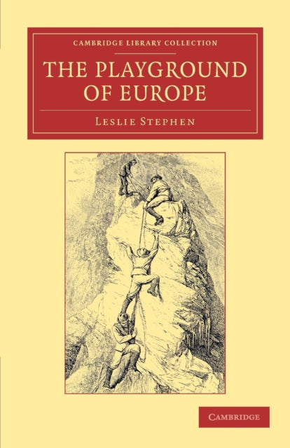 Book cover of: Playground of Europe. By: Leslie Stephen