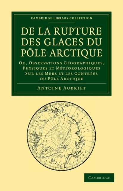 Book cover of: De la rupture des glaces du Pole Arctique