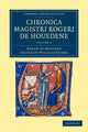 Book cover of: Chronica magistri Rogeri de Houedene: Volume 3. By: Hoveden, Roger of