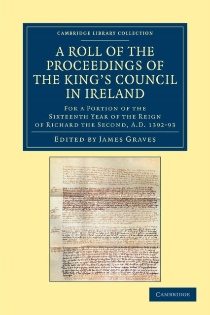 Book cover of: Roll of the Proceedings of the King's Council in Ireland. By: James Graves