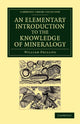 Book cover of: Elementary Introduction to the Knowledge of Mineralogy. By: William Phillips