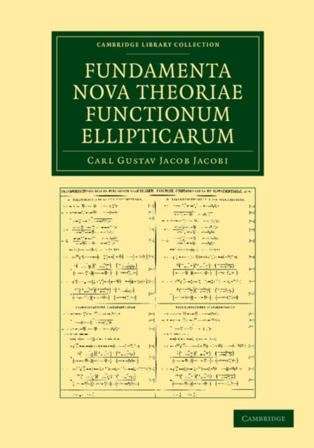 Book cover of: Fundamenta nova theoriae functionum ellipticarum. By: Carl Gustav Jacob Jacobi