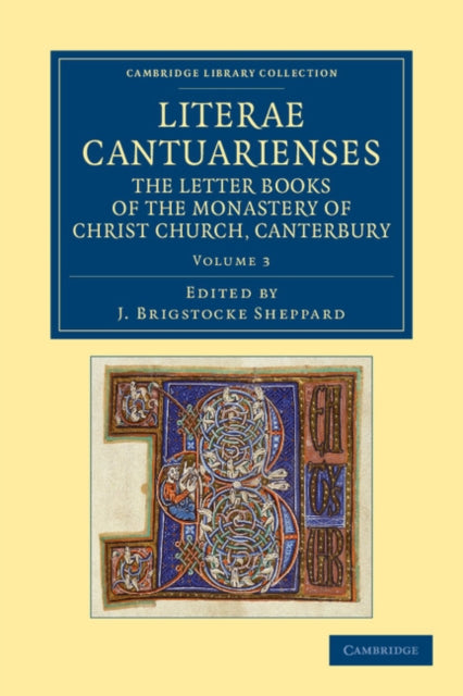 Book cover of: Literae Cantuarienses. By: J. Brigstocke Sheppard