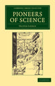 Book cover of: Pioneers of Science. By: Oliver Lodge