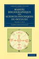 Book cover of: Manuel bibliographique des sciences psychiques ou occultes. By: Albert Louis Caillet