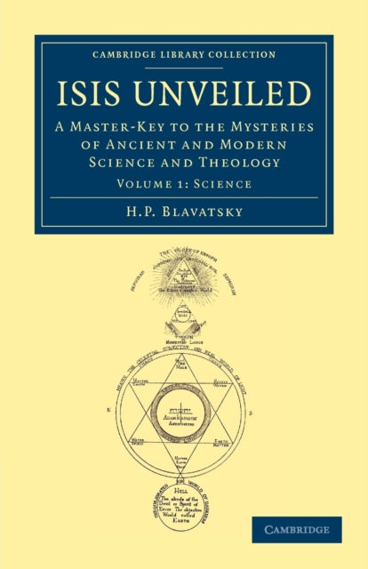 Book cover of: Isis Unveiled. By: H. P. Blavatsky