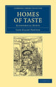 Book cover of: Homes of Taste. By: Jane Ellen Panton