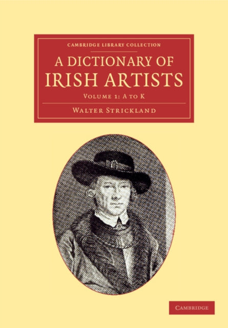 Book cover of: Dictionary of Irish Artists. By: Walter Strickland