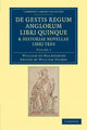 Book cover of: De gestis regum anglorum libri quinque: Historiae novellae libri tres. By: William Of Malmesbury