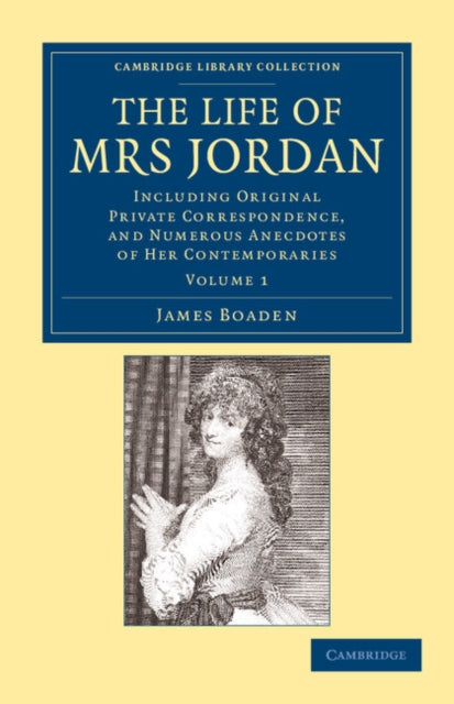 Book cover of: Life of Mrs Jordan. By: James Boaden