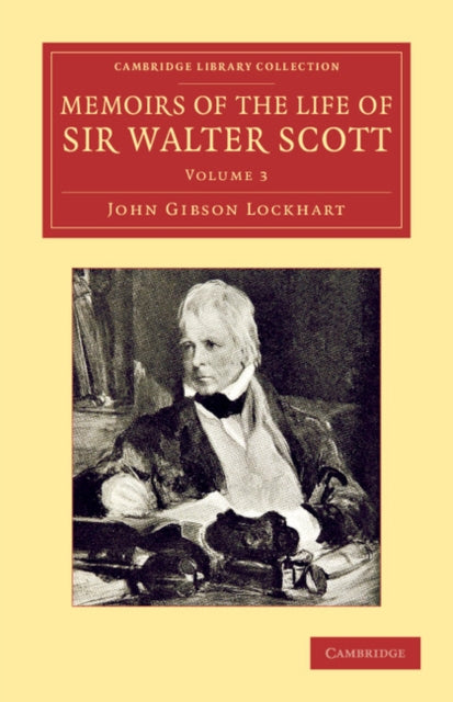 Book cover of: Memoirs of the Life of Sir Walter Scott, Bart. By: John Gibson Lockhart