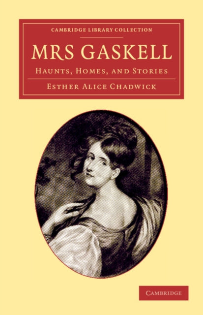 Book cover of: Mrs Gaskell. By: Esther Alice Chadwick