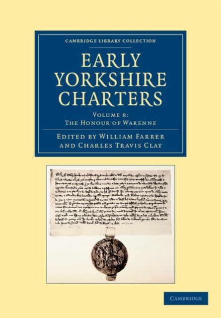 Book cover of: Early Yorkshire Charters: Volume 8, The Honour of Warenne. By: William Farrer