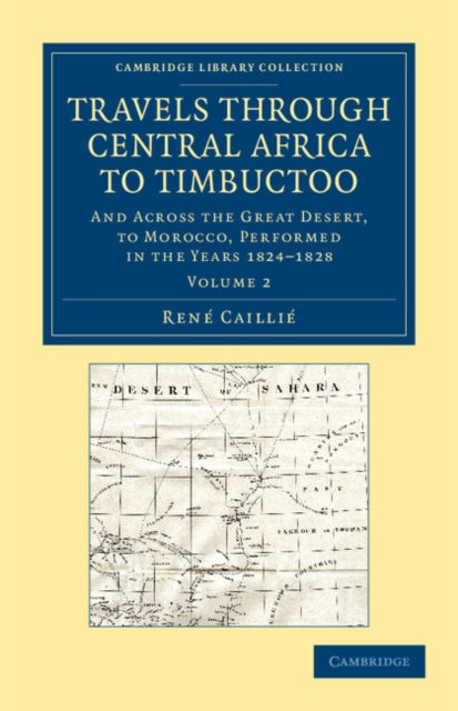 Book cover of: Travels through Central Africa to Timbuctoo. By: René Caillié