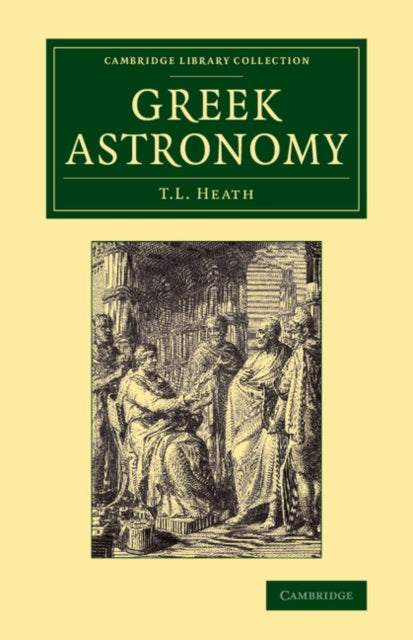 Book cover of: Greek Astronomy. By: Thomas Little Heath