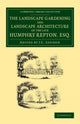 Book cover of: Landscape Gardening and Landscape Architecture of the Late Humphry Repton, Esq.
