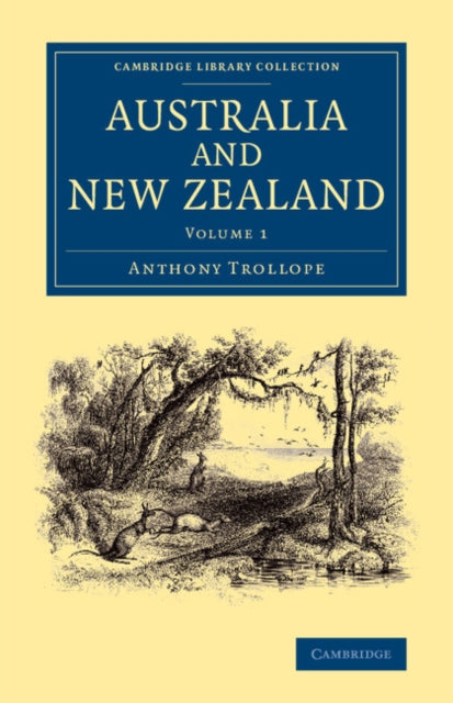 Book cover of: Australia and New Zealand: Volume 1. By: Anthony Trollope