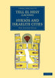 Book cover of: Tell el Hesy (Lachish), Hyksos and Israelite Cities. By: W. M. Flinders Petrie