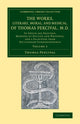 Book cover of: Works, Literary, Moral, and Medical, of Thomas Percival, M.D.: Volume 3. By: Thomas Percival