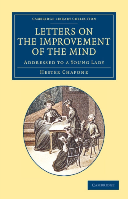 Book cover of: Letters on the Improvement of the Mind. By: Hester Chapone