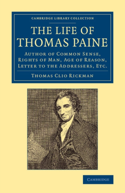 Book cover of: Life of Thomas Paine. By: Thomas Clio Rickman