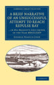 Book cover of: Brief Narrative of an Unsuccessful Attempt to Reach Repulse Bay. By: George Francis Lyon