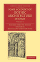 Book cover of: Some Account of Gothic Architecture in Spain. By: George Edmund Street