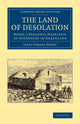 Book cover of: Land of Desolation. By: Isaac Israel Hayes
