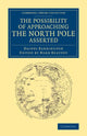 Book cover of: Possibility of Approaching the North Pole Asserted. By: Daines Barrington