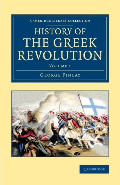 Book cover of: History of the Greek Revolution. By: George Finlay