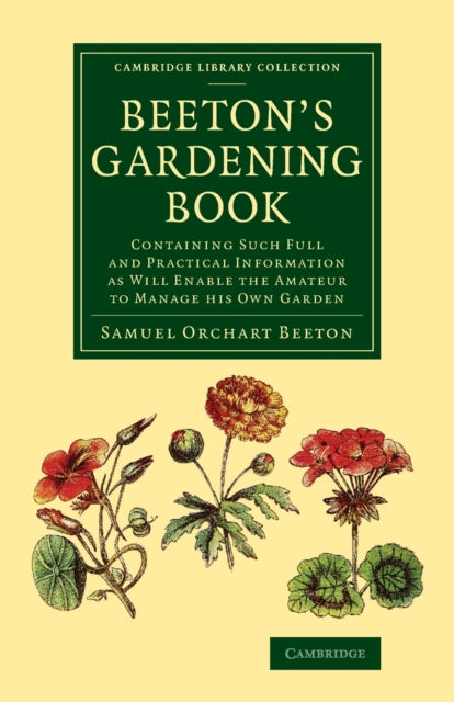 Book cover of: Beeton's Gardening Book. By: Samuel Orchart Beeton
