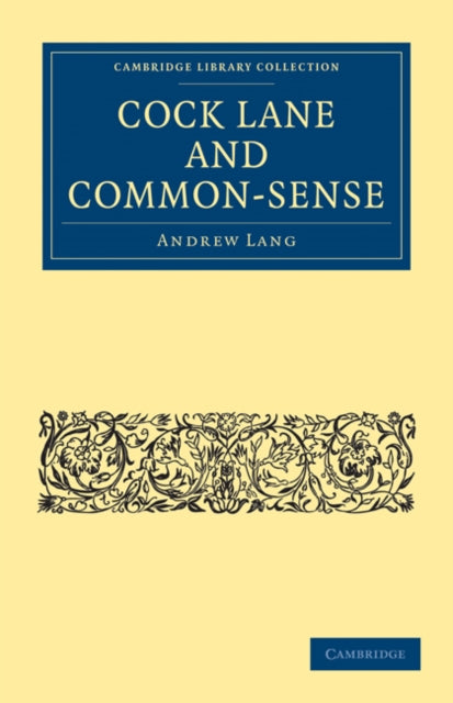Book cover of: Cock Lane and Common-Sense. By: Andrew Lang