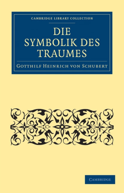 Book cover of: Die Symbolik des Traumes. By: Gotthilf Heinrich von Schubert