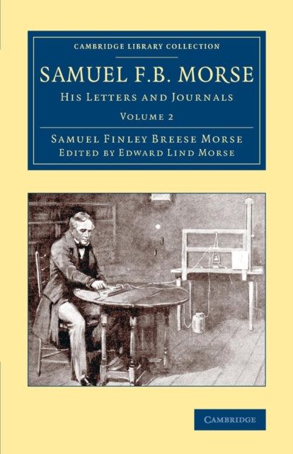 Book cover of: Samuel F. B. Morse. By: Samuel Finley Breese Morse