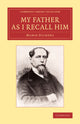 Book cover of: My Father as I Recall Him. By: Mamie Dickens