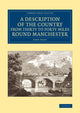 Book cover of: Description of the Country from Thirty to Forty Miles round Manchester. By: Aikin, John