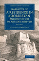 Book cover of: Narrative of a Residence in Koordistan, and on the Site of Ancient Nineveh. By: Claudius James Rich