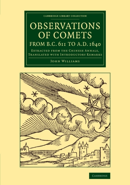 Book cover of: Observations of Comets from BC 611 to AD 1640. By: John Williams