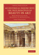 Book cover of: Historical Inquiry into the True Principles of Beauty in Art. By: James Fergusson