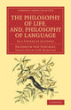 Book cover of: Philosophy of Life, and, Philosophy of Language. By: Friedrich von Schlegel