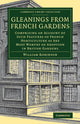 Book cover of: Gleanings from French Gardens. By: William  Albert Robinson