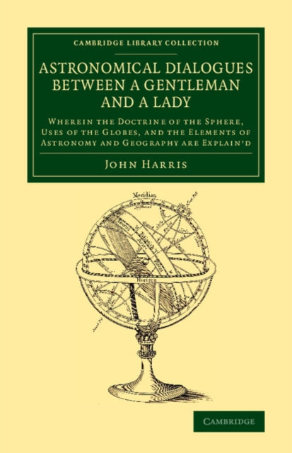 Book cover of: Astronomical Dialogues between a Gentleman and a Lady. By: Harris, John