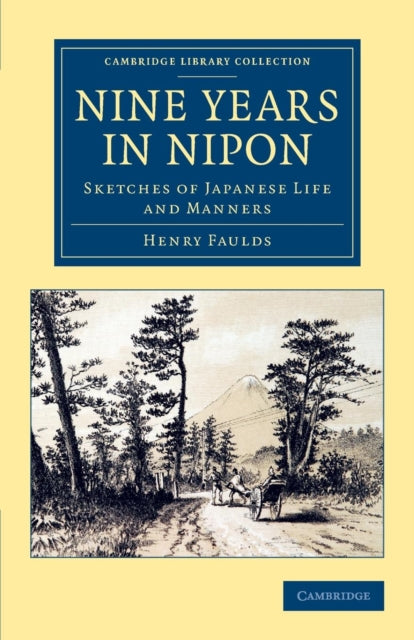 Book cover of: Nine Years in Nipon. By: Henry Faulds