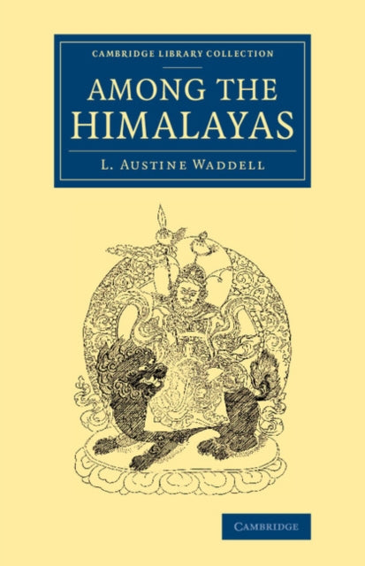 Book cover of: Among the Himalayas. By: L. Austine Waddell