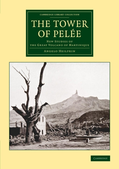 Book cover of: Tower of Pelee. By: Angelo Heilprin